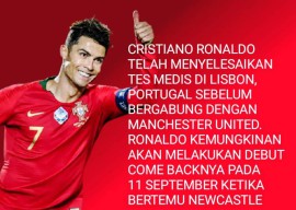 Lolos Tes Medis Ronaldo Segera Bergabung dengan MU