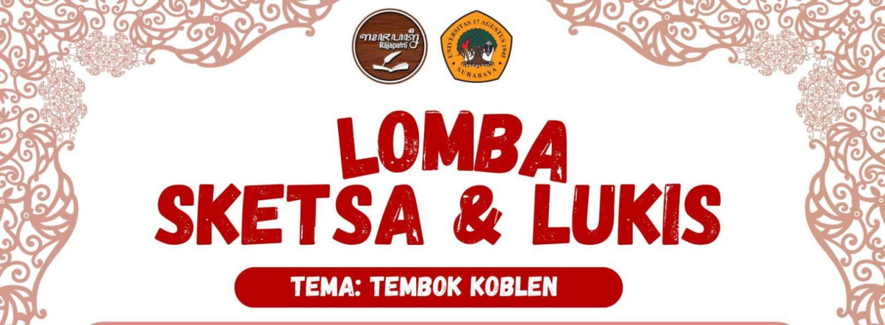 lomba sketsa dan lukis bertema Tembok Koblen, ditujukan bagi siswa SMA/sederajat di Jawa Timur.