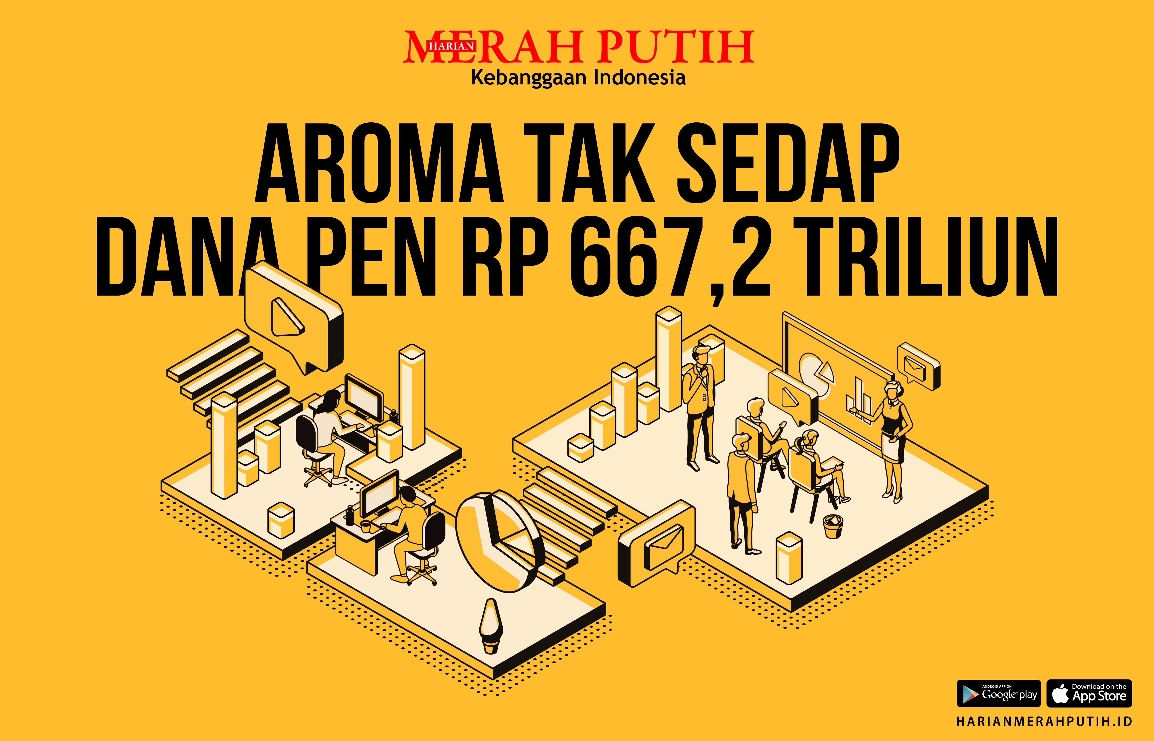 Aroma Tak Sedap Dana PEN Rp 677,2 Triliun
